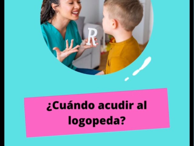 ¿Cuándo acudir al logopeda?